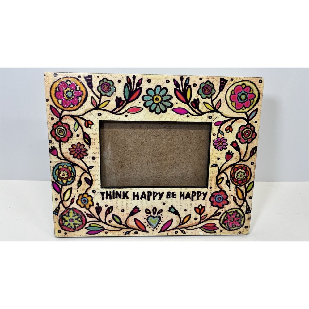 Natural Life "Think Happy Be Happy" Picture Frame 4 x 6" Multi color Wood
